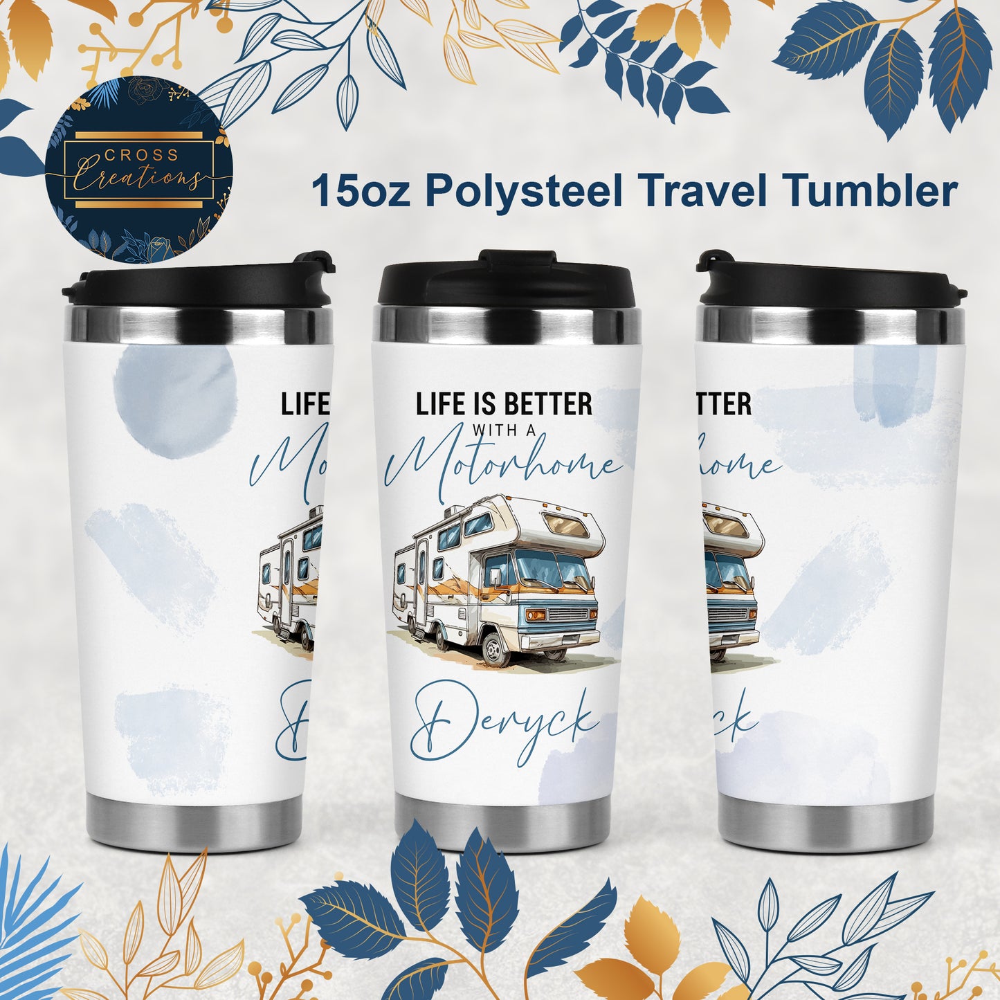 Life is Better with a Motorhome Travel Mug