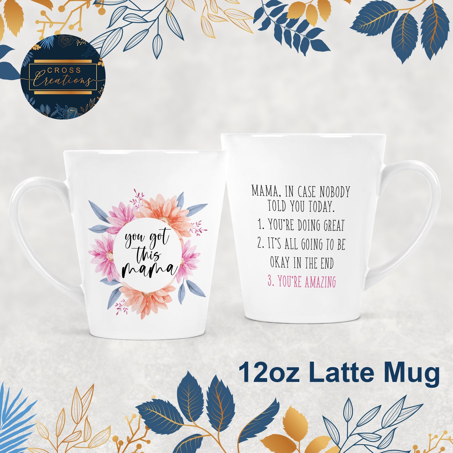 You Got This Mama Mug