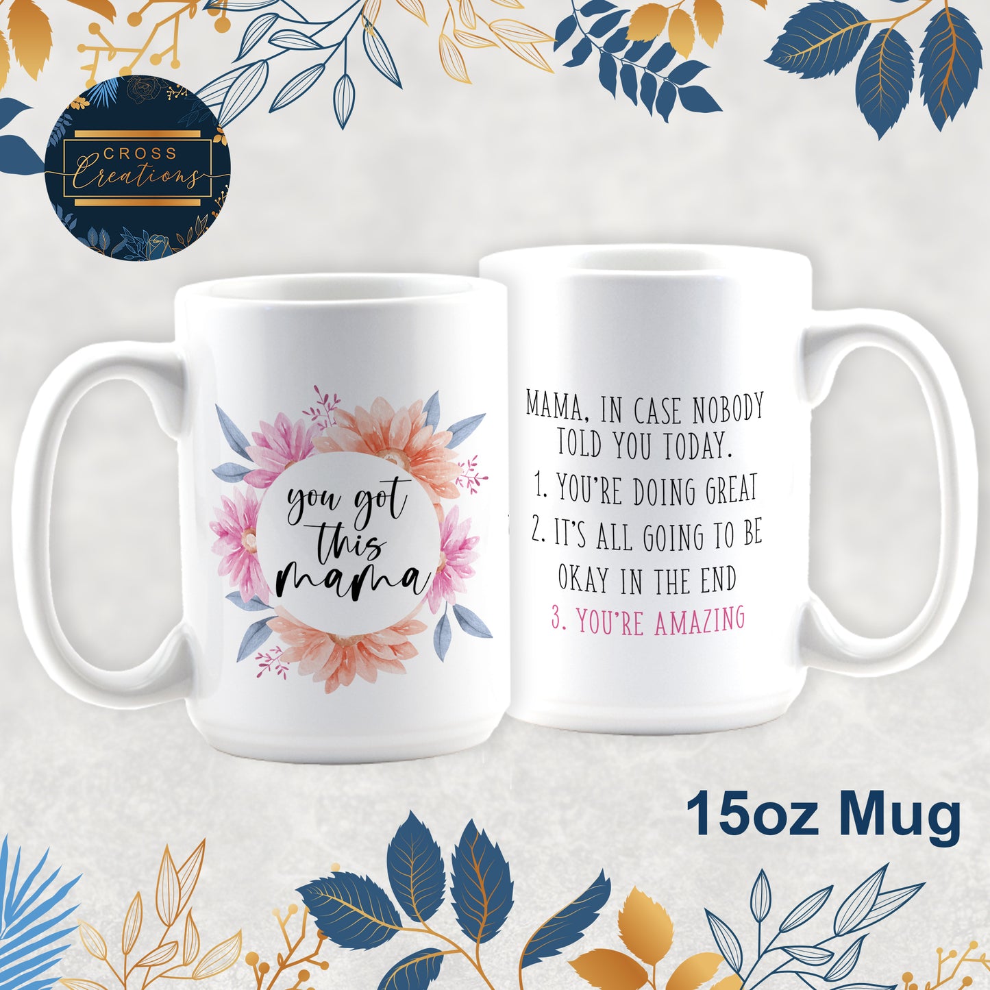 You Got This Mama Mug