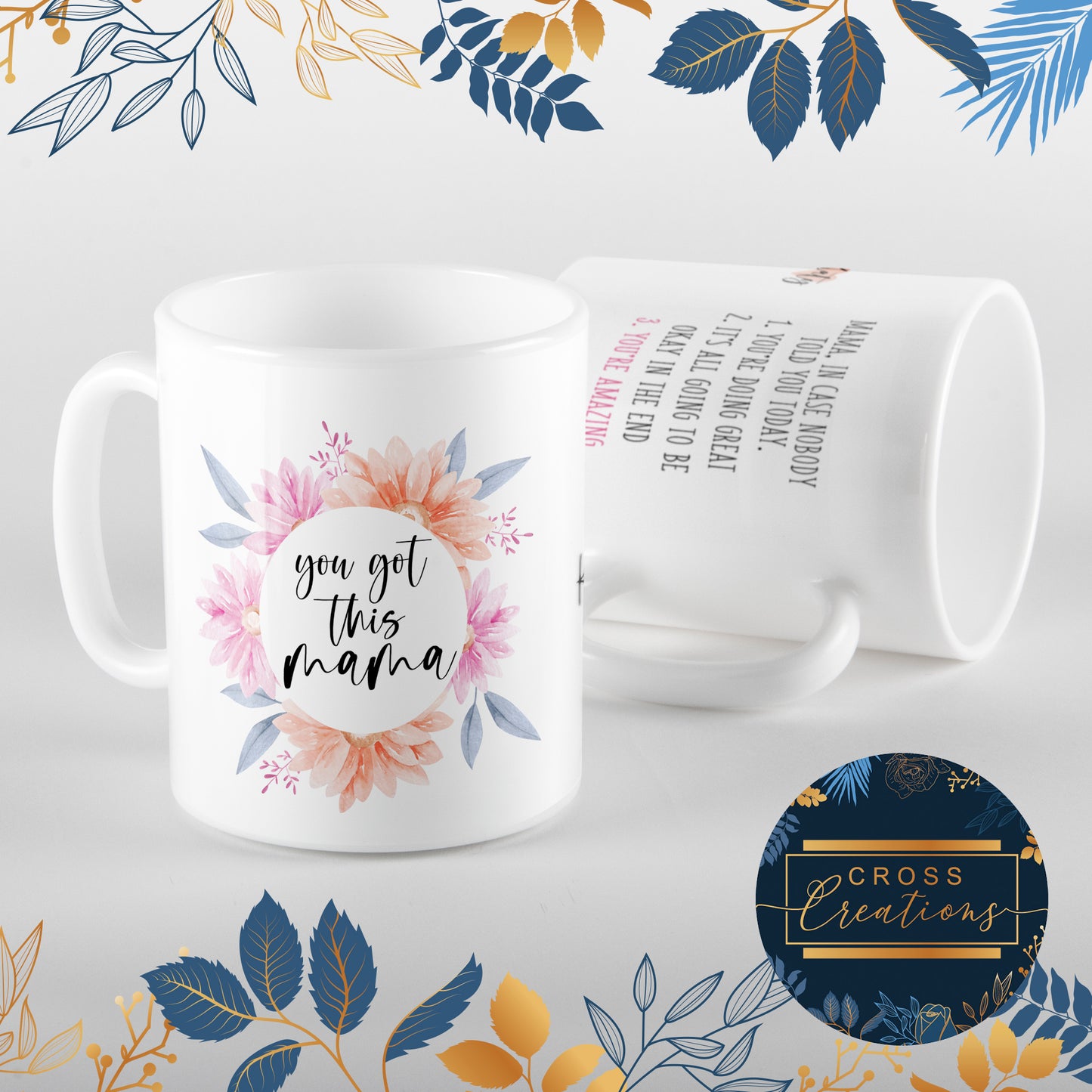 You Got This Mama Mug