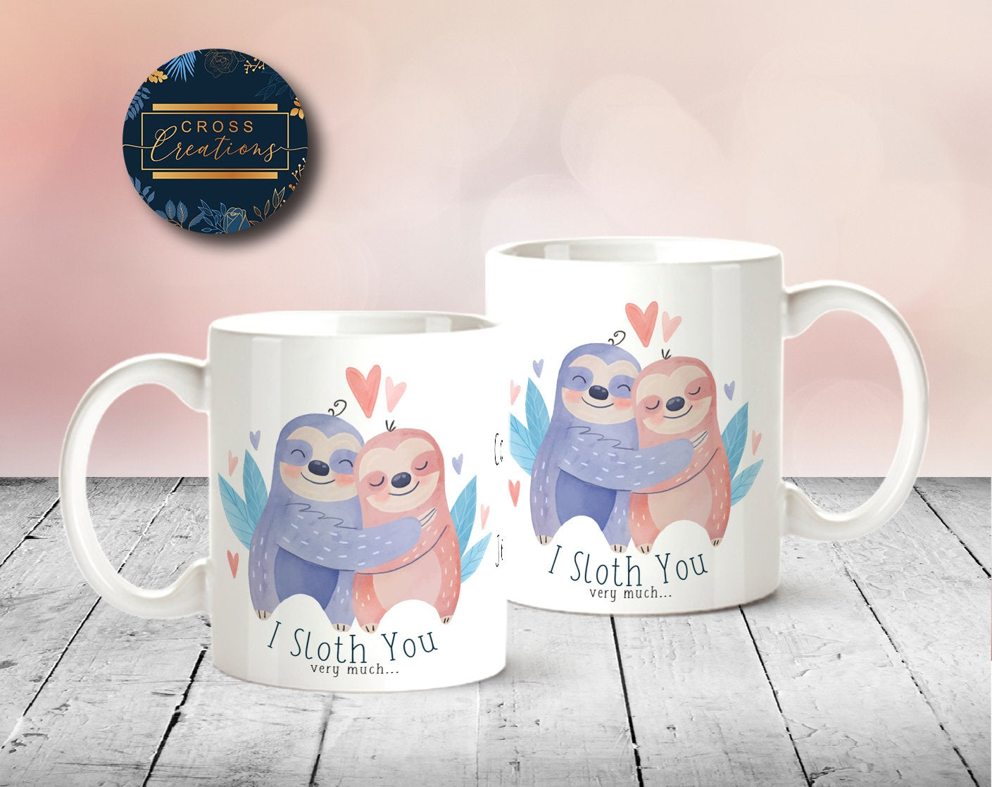 I Sloth You very much... Personalised Mug